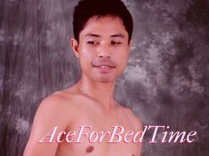 AceForBedTime