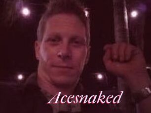 Acesnaked