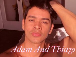 Adam_And_Thiago