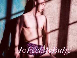 A0FeelMyBulge