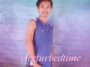 Acefurbedtime