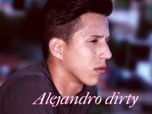Alejandro_dirty