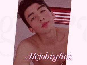 Alejobigdick