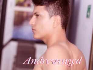 Andrewraged