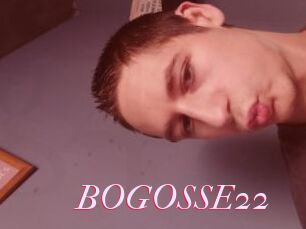 BOGOSSE22
