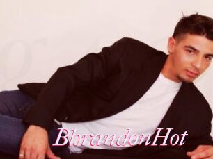 BhrandonHot