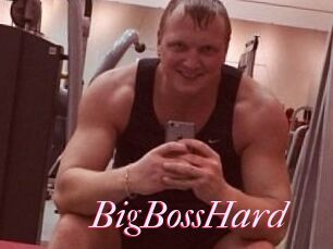 BigBossHard