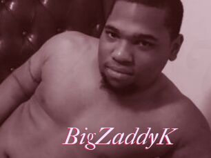 BigZaddyK
