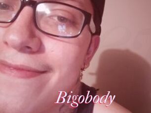 Bigobody