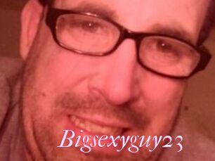 Bigsexyguy23