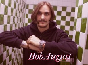 BobAugust