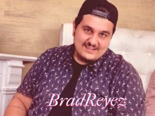 BradReyez