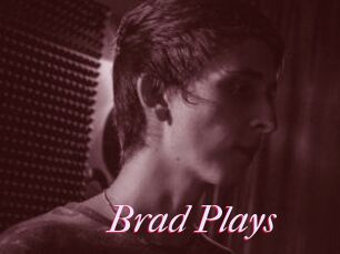 Brad_Plays