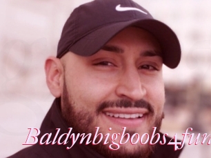 Baldynbigboobs4fun