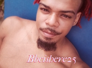 Bbcishere25