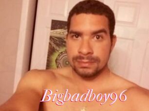 Bigbadboy96