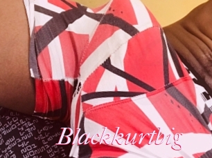 Blackkurtbig