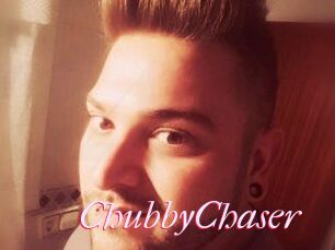 ChubbyChaser