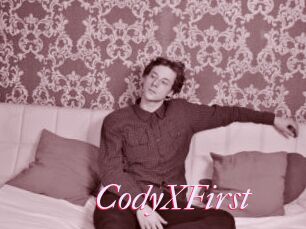 CodyXFirst