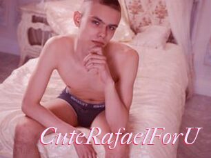 CuteRafaelForU