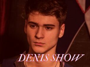 DENIS_SHOW