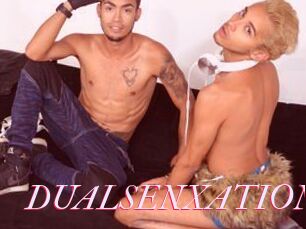 DUALSENXATION