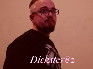 Dickster82