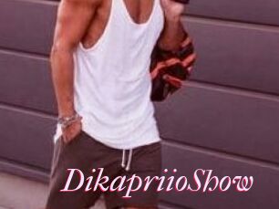 DikapriioShow