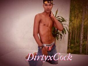 DirtyxCock