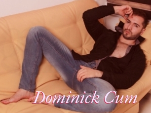 Dominick_Cum