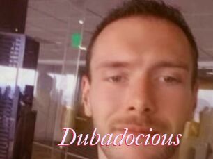 Dubadocious
