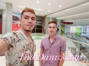 DuoDanisMate