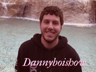 Dannyboishow