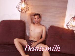 Dantemilk