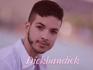 Dickbandick