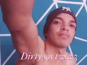 Dirty_on_two23