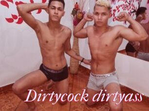 Dirtycock_dirtyass