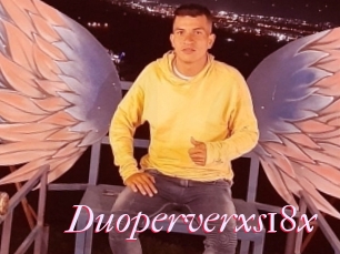 Duoperverxs18x