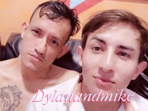 Dylanandmike
