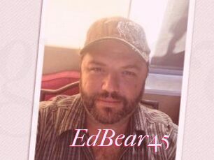 EdBear45