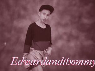 Edwardandthommy