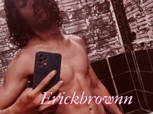 Erickbrownn