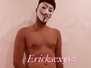 Ericksexy18