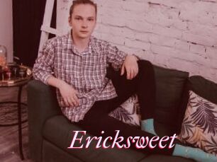 Ericksweet