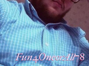 Fun4OneorAll78