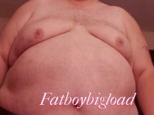 Fatboybigload