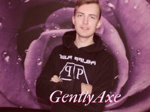 GentlyAxe