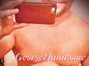 GeorgeHandsome