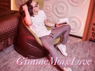 GimmeMoreLove