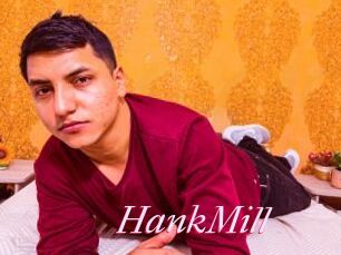HankMill